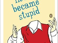BOOK REVIEW | How I Became Stupid